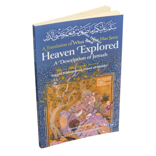 Heaven Explored: A Description of Jannah