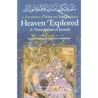 Heaven Explored: A Description of Jannah