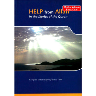 Help from Allah in the Stories of the Quran By Ahmad Farid