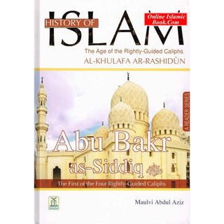 History of Islam (Four Rightly Guided Caliphs) By Maulvi Abdul Aziz Complete Set