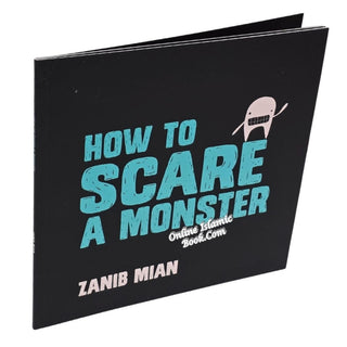 How to Scare a Monster by Zanib Mian, 9780995540668