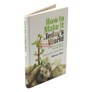 How to Make It in Today’s World By Muhammad Ali Qutub