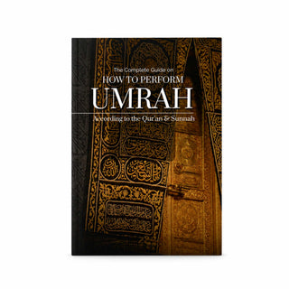 How to Perform Umrah According to Quran and Sunnah