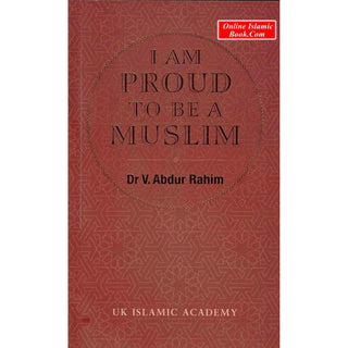 I Am Proud To Be A Muslim By Dr. V Abdur Rahim