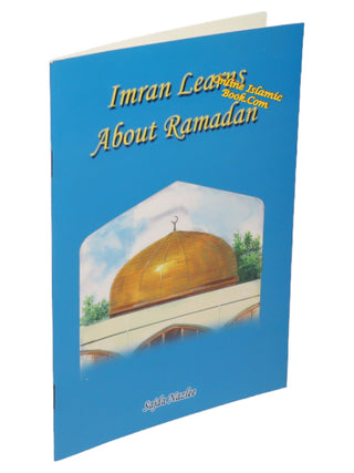 Imran Learns about Ramadan By Sajda Nazlee,9781842000700,