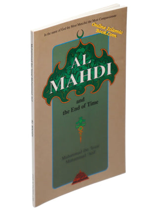 Al Mahdi and the End of Time By Muhammad ibn Izzat Arif,9781870582756,