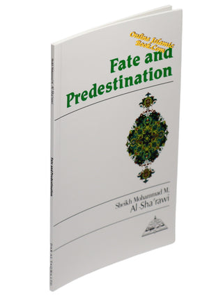 Fate and Predestination By Sheikh Mohammad Al-Sh'rawi,9781870582070,