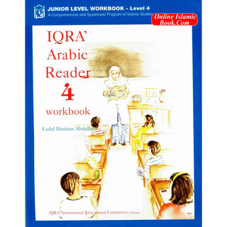 IQRA' Arabic Reader 4 Workbook By Fadel Ibrahim Abdallah