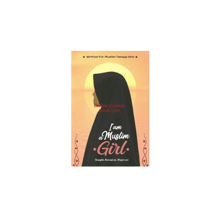 I am a Muslim Girl by Ahmad Al- Mazrooi (Small Booklet)