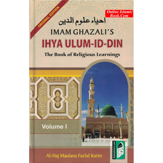 Ihya Ulum-id-Din - The Book of Religious Learnings - 4 Volume Set By Iman Ghazzali