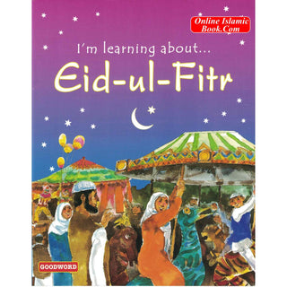 I m Learning About Eid-ul-Fitr By Saniyasnain Khan