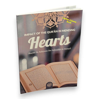Impact of the Qur'an in Mending Hearts