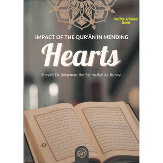 Impact of the Qur'an in Mending Hearts