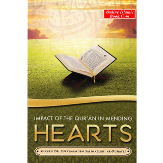 Impact of the Qur'an in Mending Hearts