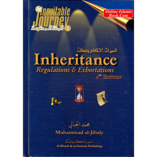 Inheritance - Regulations & Exhortations By Muhammad al-Jibaly