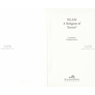 Islam - A Religion of Terror? By Tasaddaq Husayn,ISBN: 9781904336488