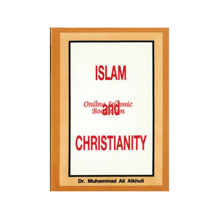 Islam and Christianity By Dr. Muhammad Ali Alkhuli