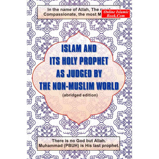 Islam and The Holy Prophet As Judge By The Non-Muslim World by Maulvi Nur Ahmed M.A.B.L