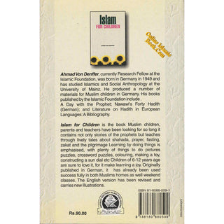 Islam for Children by Ahmad Von Denffer
ISBN: 9788180880599
