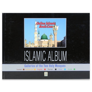 Islamic Album - Galleries of the Two Holy Mosques