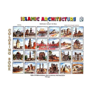 Islamic Architecture Coloring Book By Sahebzada Azmath Ali