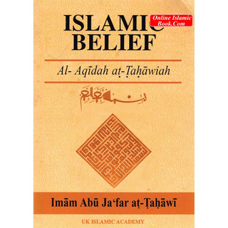 Islamic Belief By Imam Abu Jafar at-Tahawi