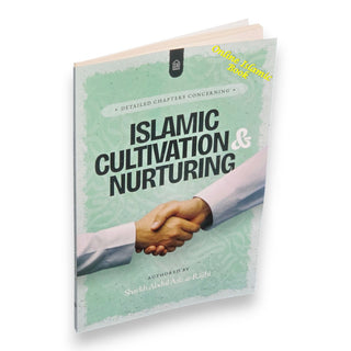 Detail Chapters Concerning Islamic Cultivation and Nurturing
9798898606831