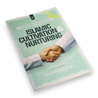 Detail Chapters Concerning Islamic Cultivation and Nurturing
9798898606831