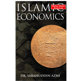 Islamic Economics By Sabahuddin Azmi