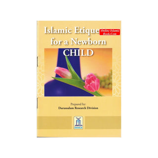 Islamic Etiquettes for a Newborn Child