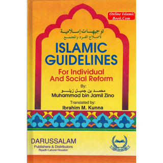 Islamic Guidelines for Individual & Social Reforms By Muhammad bin Jamil Zino