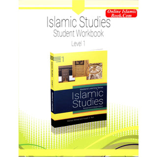 Islamic Studies Level 1 Workbook (Weekend Learning Series) By Husain A.Nauri and Mansur Ahmad