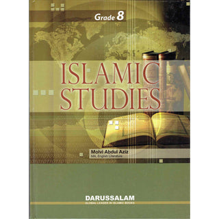 Islamic Studies Grade 8 By Maulvi Abdul Aziz Darussalam Publications - Online Islamic Book