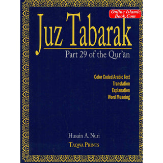 Juz Tabarak Part 29 Of The Quran (Weekend Learning Series) By Husain A.Nauri