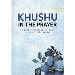 Khushu In The Prayer