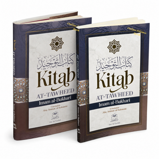 Kitab at Tawheed by Imam Al-Bukhari