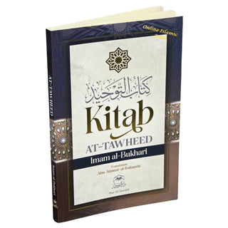Kitab at Tawheed by Imam Al-Bukhari