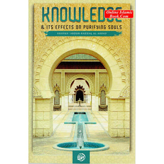 Knowledge And Its Effects On Purifying Souls