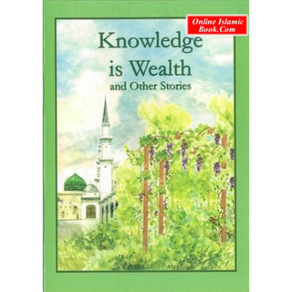 Knowledge is Wealth and Other Stories