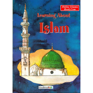 Learning About Islam (for Kids) By Saniyasnain Khan