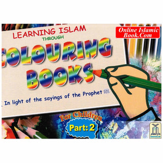 Learning Islam Through Colouring Books (Part 2) By Abdul Hameed