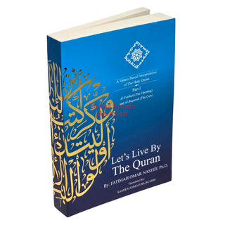 Let's Live by The Quran by Fatimah Omar Naseef
ISBN: 9786039196167