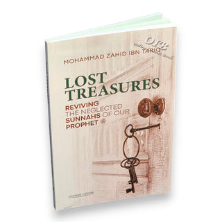 Lost Treasures: Reviving the Neglected Sunnahs of Our Prophet ﷺ,ISBN: 9786297545455