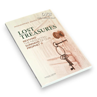 Lost Treasures: Reviving the Neglected Sunnahs of Our Prophet ﷺ,ISBN: 9786297545455