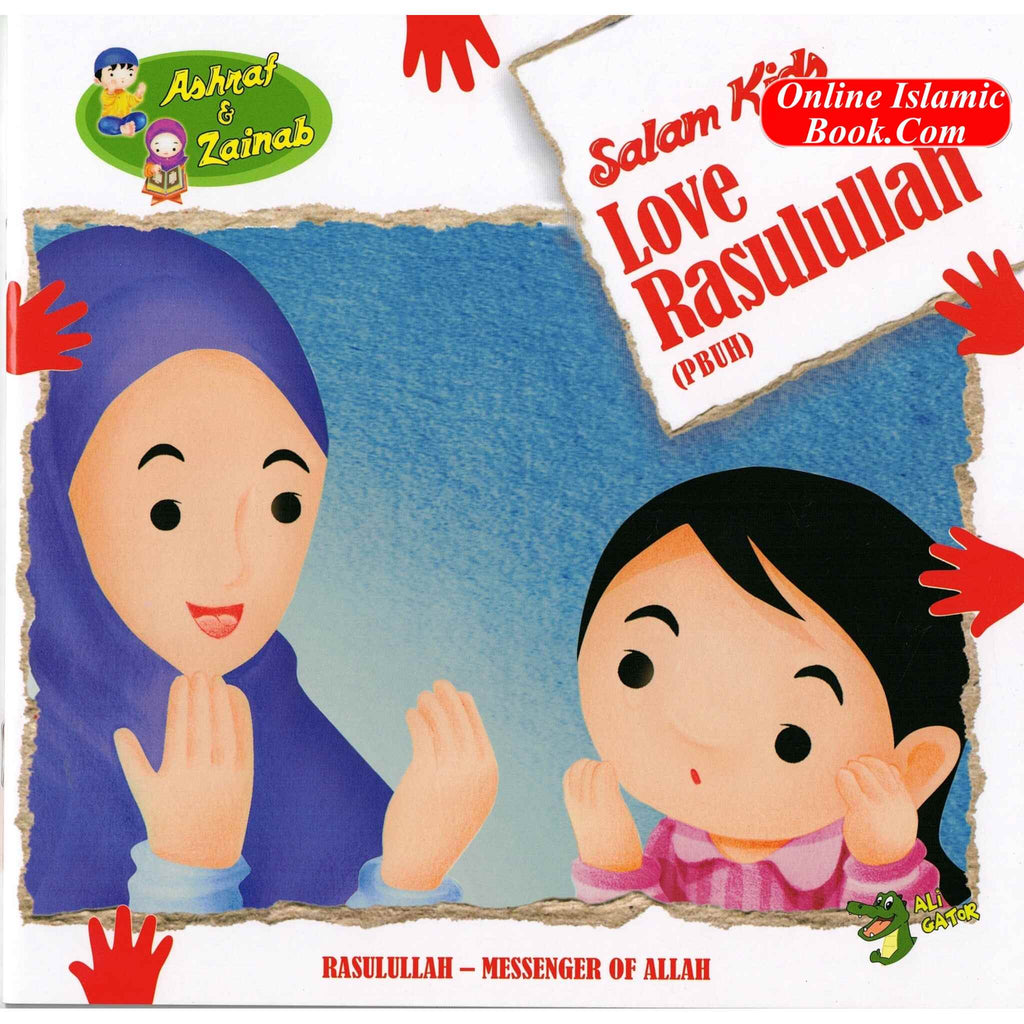 Love Rasulullah (PBUH) (Salam Kids Series) By Ali Gator – Online ...