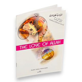 Love of Allah By Shaikh Adnan Abdul Qadir,ISBN: 9781904336037