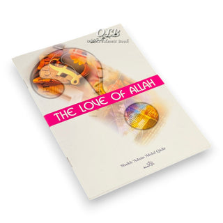 Love of Allah By Shaikh Adnan Abdul Qadir,ISBN: 9781904336037