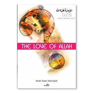 Love of Allah By Shaikh Adnan Abdul Qadir,ISBN: 9781904336037