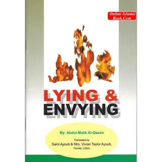 Lying & Envying By Abdul Malik Al-Qasim