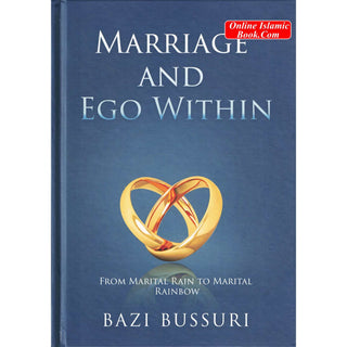 Marriage and Ego within by Bazi Bussuri